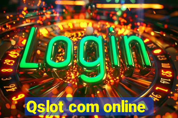 Qslot com online